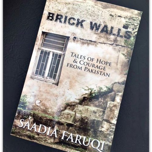 Brick Walls Tales of Hope and Courage from Pakistan